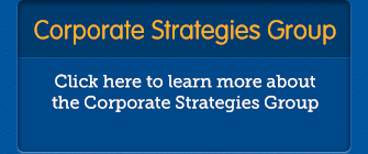 Corporate Strategies Group - Click here to learn more about the Corporate Strategies Group